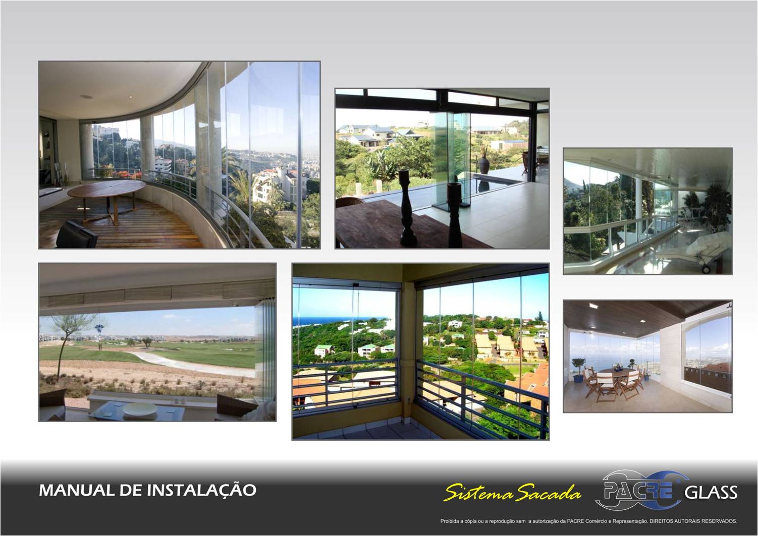 Manual - Cortina de Vidro PACREGLASS Manual - Cortina de Vidro PACREGLASS